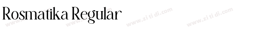 Rosmatika Regular字体转换